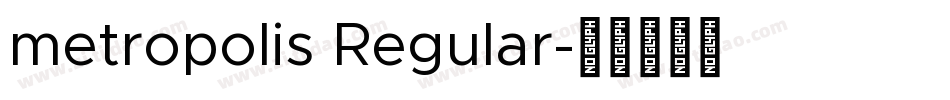 metropolis Regular字体转换